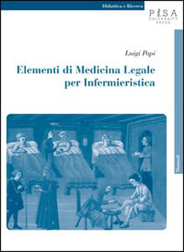 Elementi di medicina legale per infermieristica - Librerie.coop Elementi di medicina legale per infermieristica - Librerie.coop