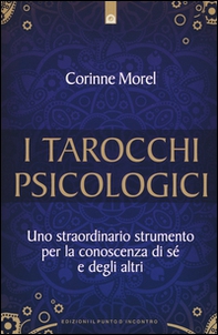 I tarocchi psicologici. Uno straordinario strumento per la conoscenza di sé e degli altri - Librerie.coop I tarocchi psicologici. Uno straordinario strumento per la conoscenza di sé e degli altri - Librerie.coop