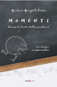 Momenti. Diario di bordo della pandemia - Librerie.coop