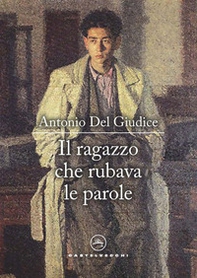Il ragazzo che rubava le parole - Librerie.coop Il ragazzo che rubava le parole - Librerie.coop