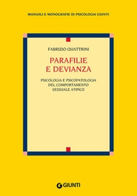 Parafilie e devianza. Psicologia e psicopatologia del comportamento sessuale atipico - Librerie.coop