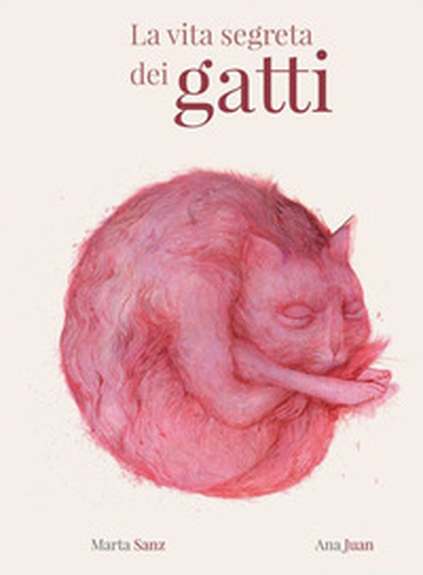 La vita segreta dei gatti - Librerie.coop La vita segreta dei gatti - Librerie.coop