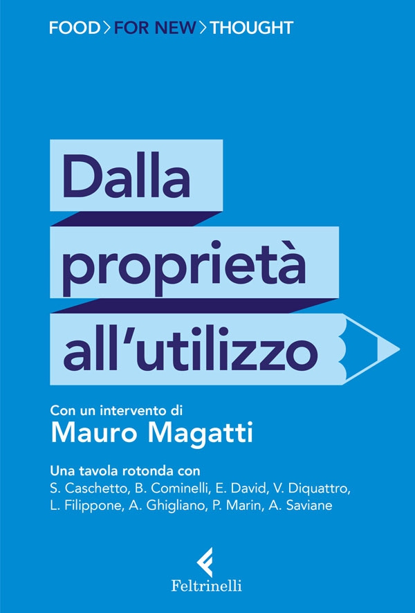 Dalla proprietà all'utilizzo - Librerie.coop Dalla proprietà all'utilizzo - Librerie.coop