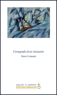 Cartografie di un visionario - Librerie.coop Cartografie di un visionario - Librerie.coop