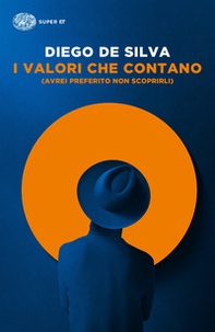 I valori che contano (avrei preferito non scoprirli) - Librerie.coop I valori che contano (avrei preferito non scoprirli) - Librerie.coop