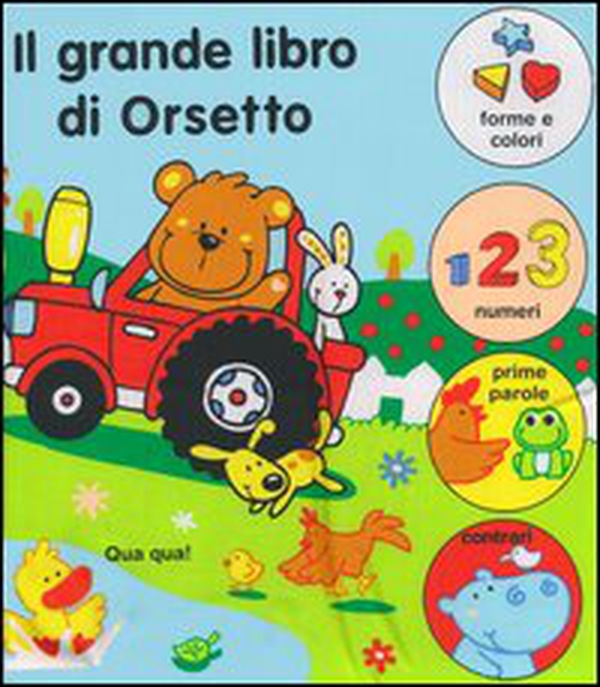 Il grande libro di Orsetto - Librerie.coop Il grande libro di Orsetto - Librerie.coop