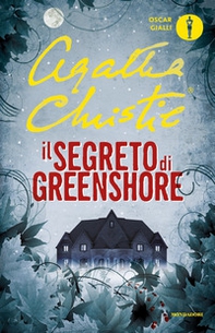 Il segreto di Greenshore - Librerie.coop Il segreto di Greenshore - Librerie.coop