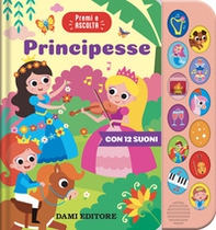 Principesse. Premi e ascolta - Librerie.coop