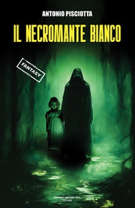 Il necromante bianco - Librerie.coop