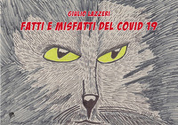Fatti e misfatti del Covid 19 - Librerie.coop Fatti e misfatti del Covid 19 - Librerie.coop