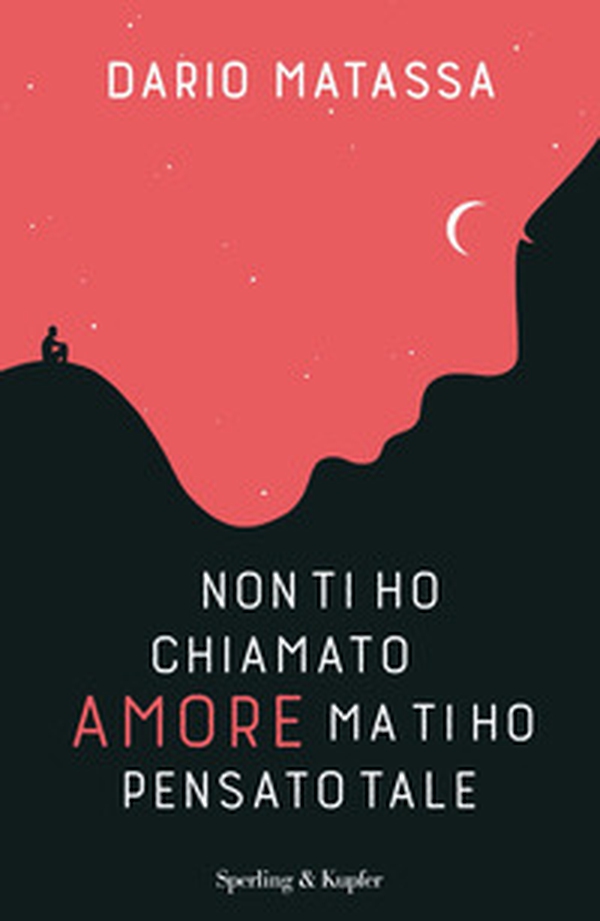 Non ti ho chiamato amore, ma ti ho pensato tale - Librerie.coop Non ti ho chiamato amore, ma ti ho pensato tale - Librerie.coop