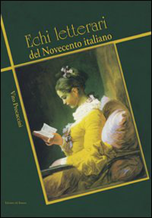 Echi letterari del Novecento italiano - Librerie.coop Echi letterari del Novecento italiano - Librerie.coop