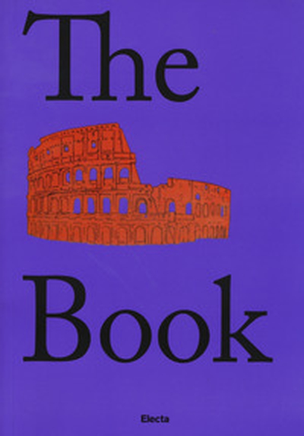 The Colosseum book. Catalogo della mostra (Roma, 8 marzo 2017-7 gennaio 2018). Ediz. inglese - Librerie.coop The Colosseum book. Catalogo della mostra (Roma, 8 marzo 2017-7 gennaio 2018). Ediz. inglese - Librerie.coop