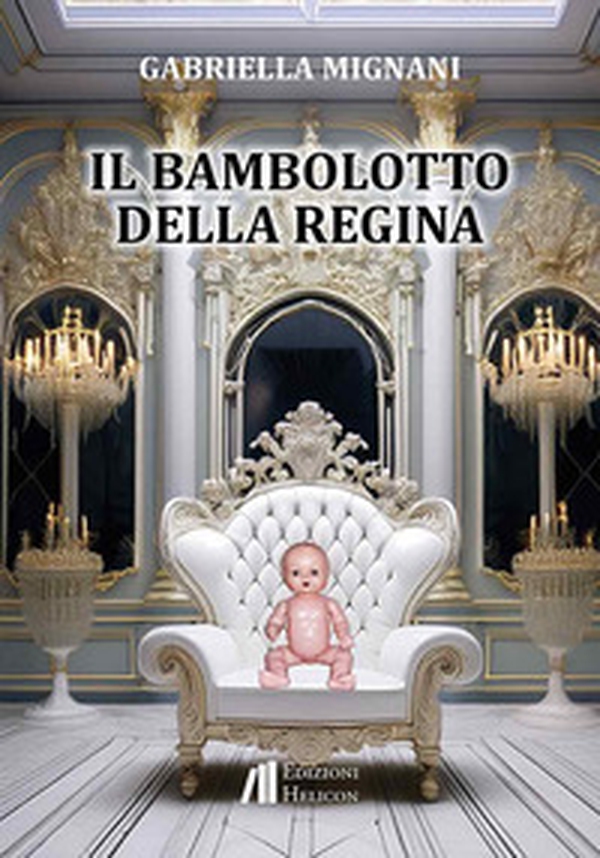 Il bambolotto della regina - Librerie.coop Il bambolotto della regina - Librerie.coop