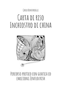 Carta di riso. Inchiostro di china - Librerie.coop