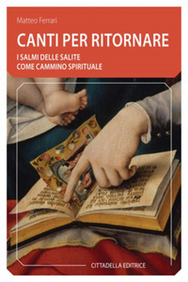 Canti per ritornare. I Salmi delle salite come cammino spirituale - Librerie.coop Canti per ritornare. I Salmi delle salite come cammino spirituale - Librerie.coop