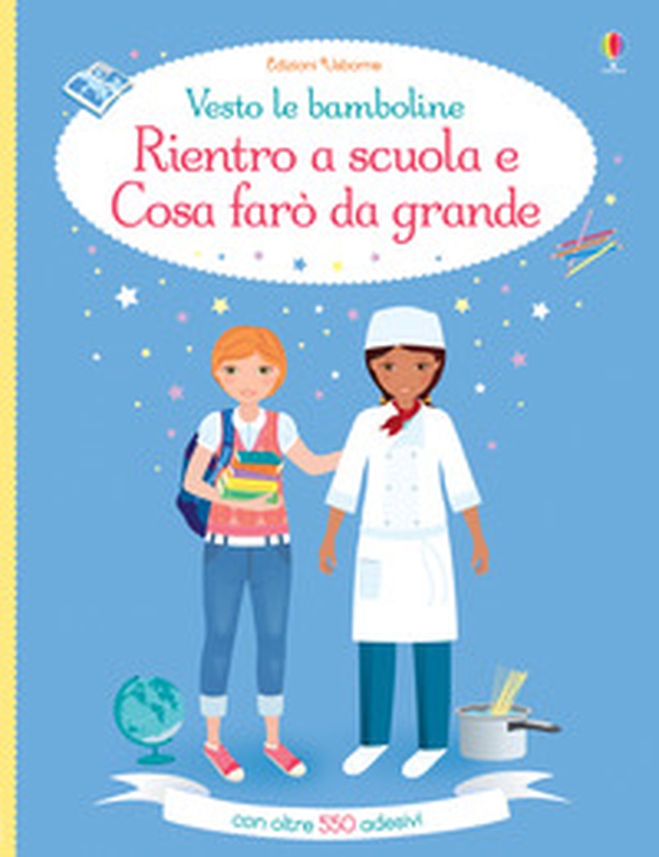 Rientro a scuola-Cosa farò da grande - Librerie.coop Rientro a scuola-Cosa farò da grande - Librerie.coop