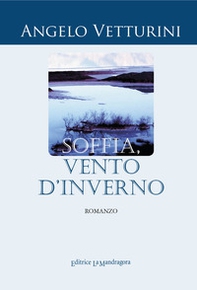 Soffia, vento d'inverno - Librerie.coop