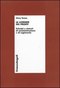 Le aziende no profit. Principi e sistemi di amministrazione e di ragioneria - Librerie.coop