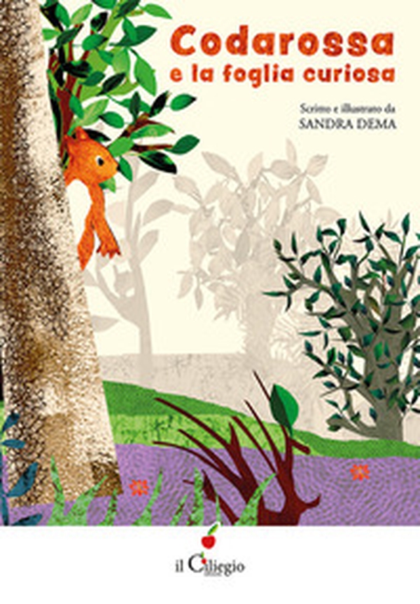 Codarossa e la foglia curiosa - Librerie.coop