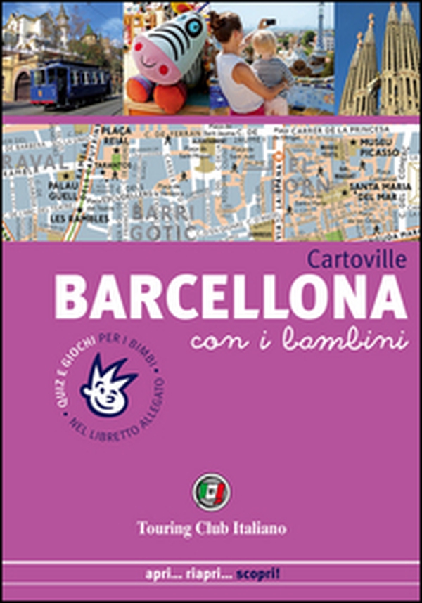 Barcellona con i bambini - Librerie.coop Barcellona con i bambini - Librerie.coop