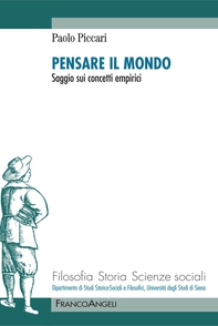 Pensare il mondo. Saggio sui concetti empirici - Librerie.coop Pensare il mondo. Saggio sui concetti empirici - Librerie.coop