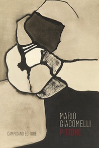 Mario Giacomelli pittore - Librerie.coop