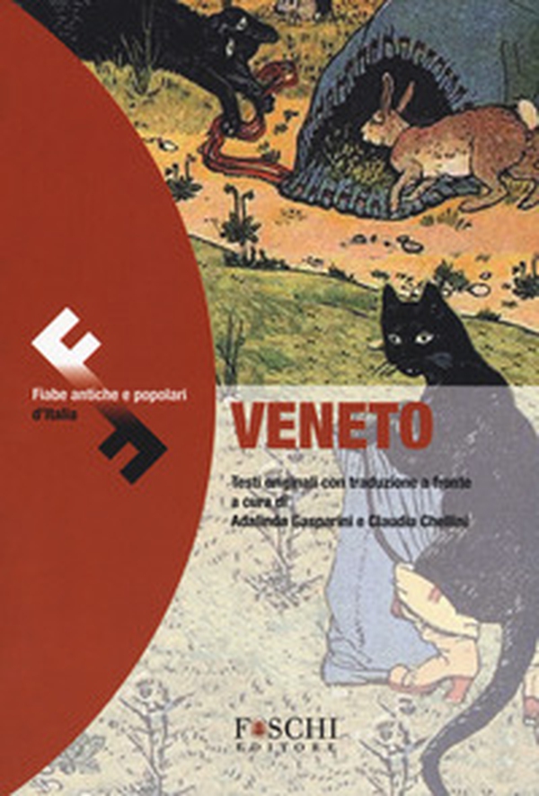 Veneto. Fiabe antiche e popolari d'Italia. Testo originale a fronte - Librerie.coop Veneto. Fiabe antiche e popolari d'Italia. Testo originale a fronte - Librerie.coop