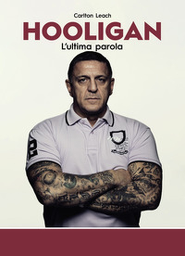 Hooligan. L'ultima parola - Librerie.coop Hooligan. L'ultima parola - Librerie.coop