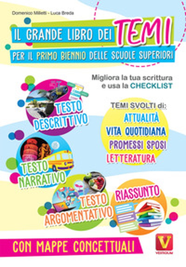 Il grande libro dei temi per il primo biennio delle scuole superiori. Migliora la tua scrittura e usa la checklist - Librerie.coop Il grande libro dei temi per il primo biennio delle scuole superiori. Migliora la tua scrittura e usa la checklist - Librerie.coop