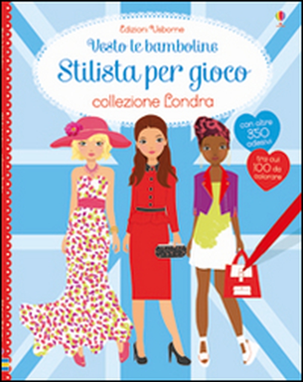 Collezione Londra. Vesto le bamboline. Stilista per gioco. Con adesivi - Librerie.coop Collezione Londra. Vesto le bamboline. Stilista per gioco. Con adesivi - Librerie.coop