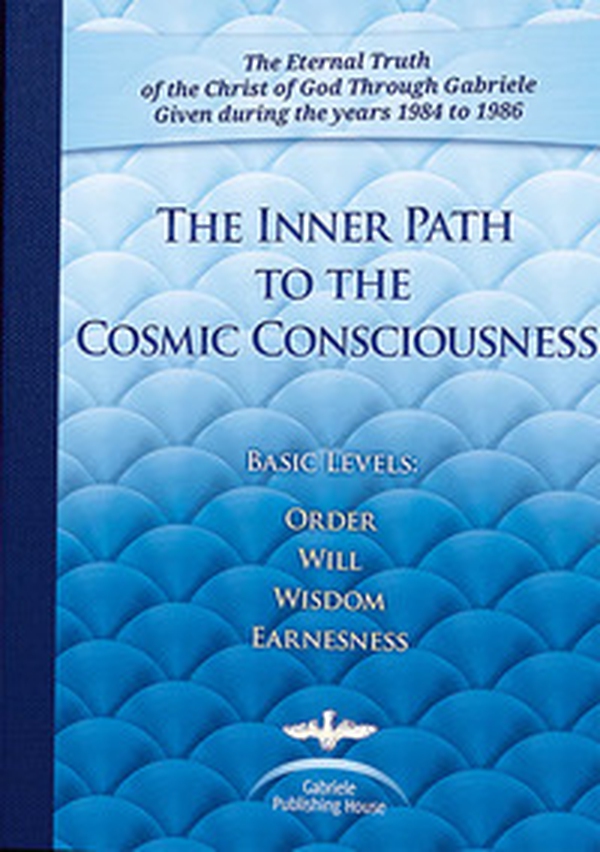 The inner path to the cosmic consciousness (Basic Levels Order-Will-Wisdom-Earnestness) - Librerie.coop The inner path to the cosmic consciousness (Basic Levels Order-Will-Wisdom-Earnestness) - Librerie.coop