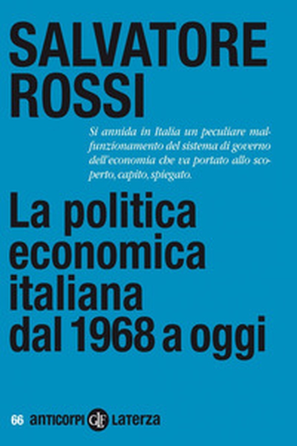 La politica economica italiana dal 1968 a oggi - Librerie.coop La politica economica italiana dal 1968 a oggi - Librerie.coop