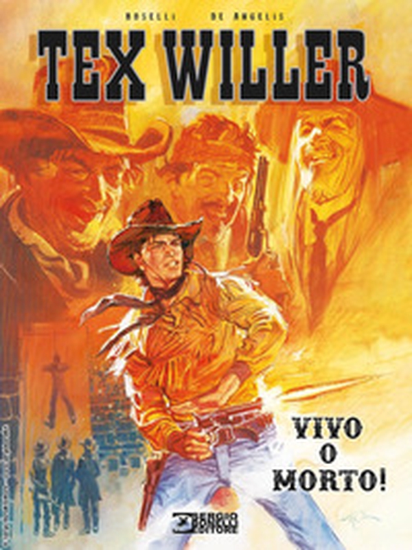 Vivo o morto! Tex Willer - Librerie.coop Vivo o morto! Tex Willer - Librerie.coop