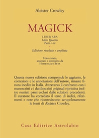 Magick. Liber ABA. Libro quattro. Parti I-III - Librerie.coop
