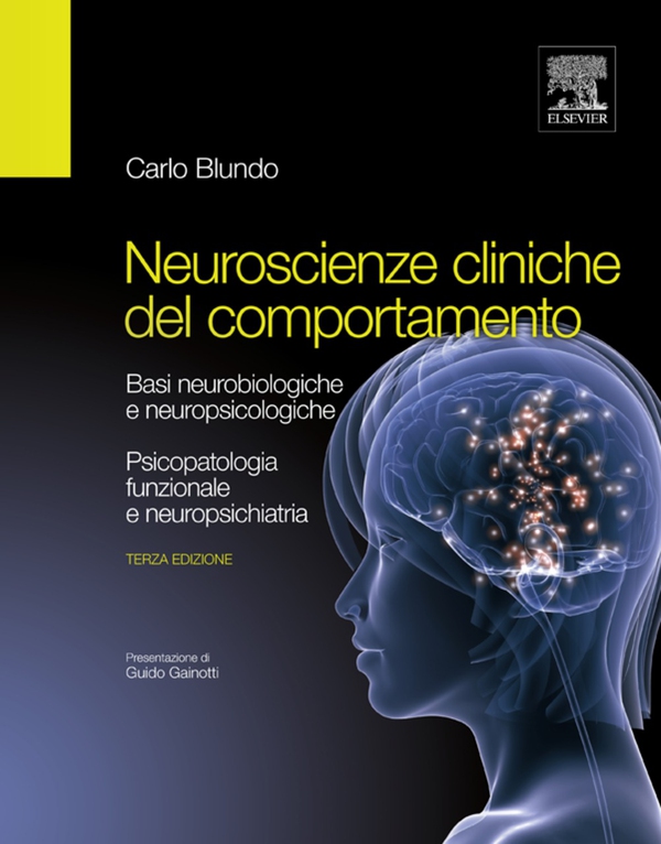 Neuroscienze cliniche del comportamento - Librerie.coop Neuroscienze cliniche del comportamento - Librerie.coop