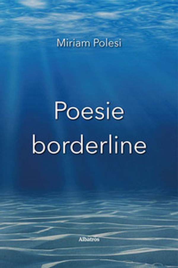 Poesie borderline - Librerie.coop Poesie borderline - Librerie.coop