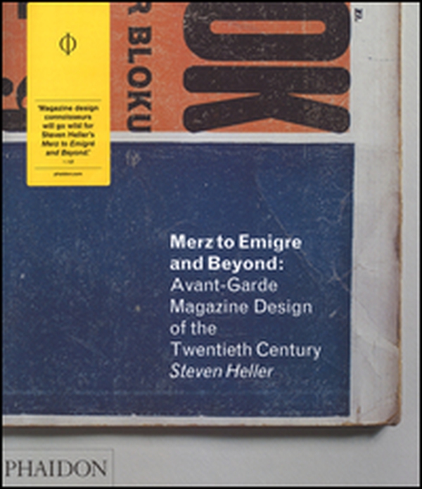 Merz to Emigre and beyond: Avant-Garde magazine design of the twentieth century - Librerie.coop Merz to Emigre and beyond: Avant-Garde magazine design of the twentieth century - Librerie.coop