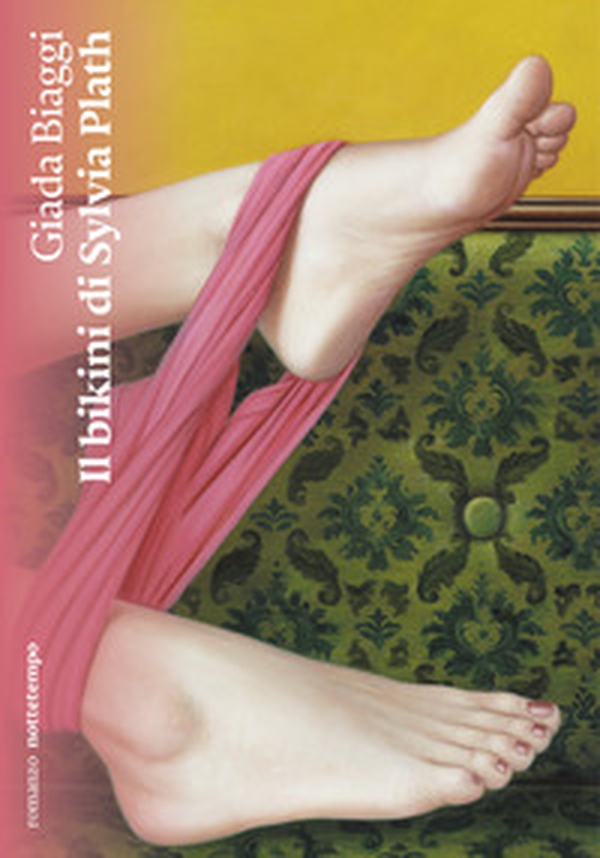 Il bikini di Sylvia Plath - Librerie.coop Il bikini di Sylvia Plath - Librerie.coop