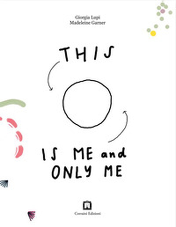 This is me and only me - Librerie.coop This is me and only me - Librerie.coop