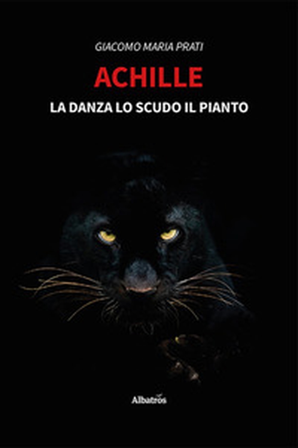 Achille. La danza lo scudo il pianto - Librerie.coop Achille. La danza lo scudo il pianto - Librerie.coop