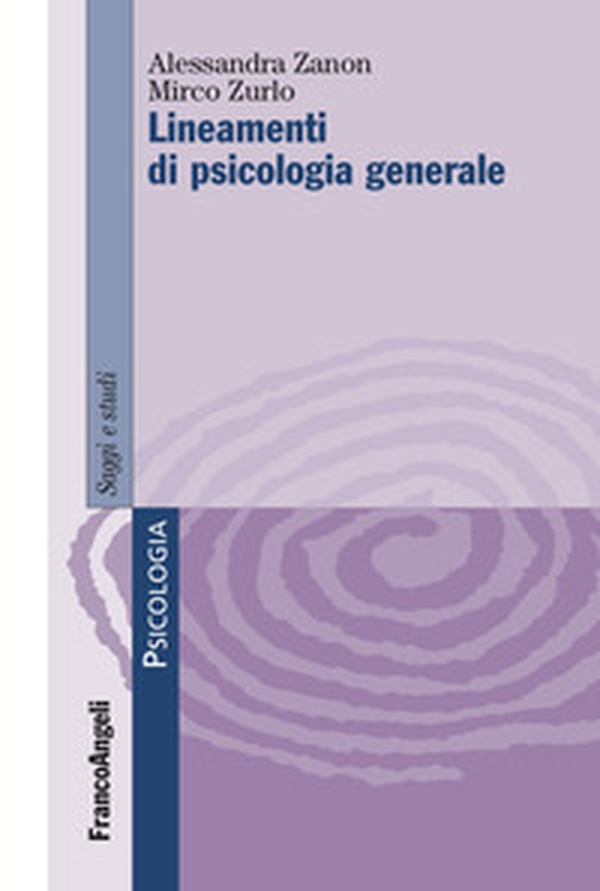 Lineamenti di psicologia generale - Librerie.coop Lineamenti di psicologia generale - Librerie.coop