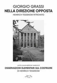 Nella direzione opposta. Heinrich Tessenow ritrovato - Librerie.coop