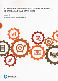 Il contratto di rete: caratteristiche, genesi, ed efficacia dello strumento - Librerie.coop