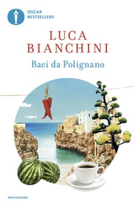Baci da Polignano - Librerie.coop