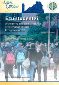 E tu studente? Un sondaggio a cura di Azione Cattolica diocesi di Imola - Librerie.coop