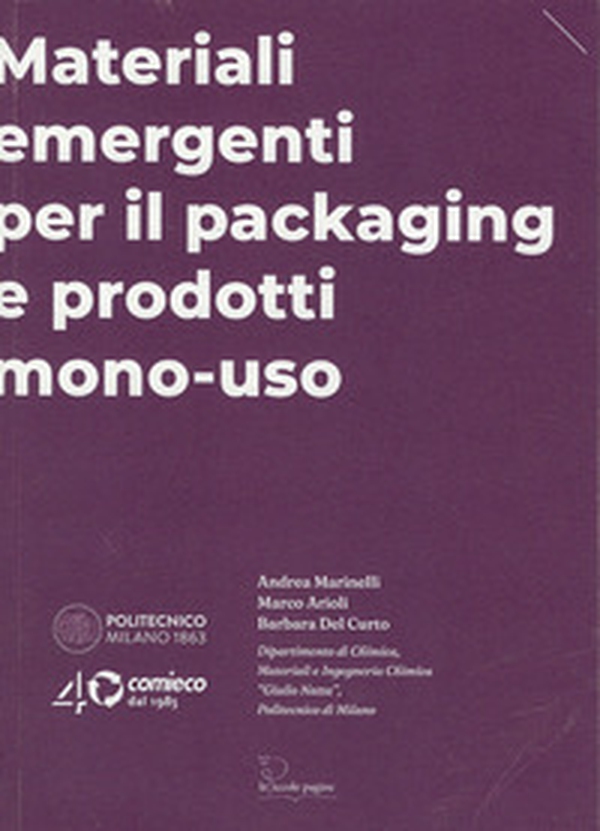 Materiali emergenti per il packaging e prodotti mono-uso - Librerie.coop