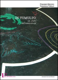 In tumulto. Nei moti dell'adolescenza - Librerie.coop In tumulto. Nei moti dell'adolescenza - Librerie.coop