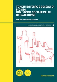 Tondini di ferro e bossoli di piombo. Una storia sociale delle Brigate Rosse - Librerie.coop