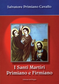 I santi martiri Primiano e Firmiano - Librerie.coop